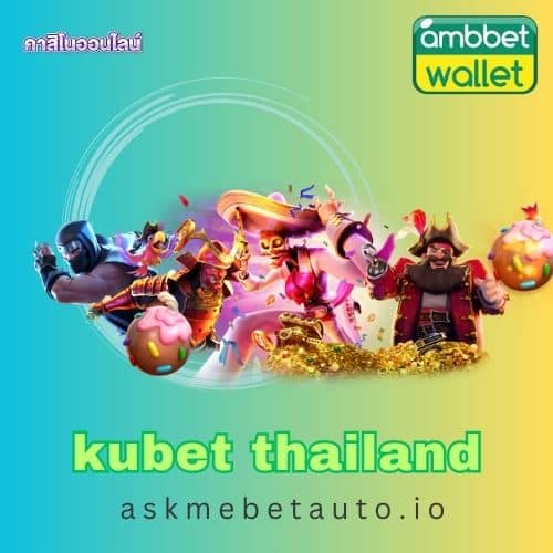 kubet thailand